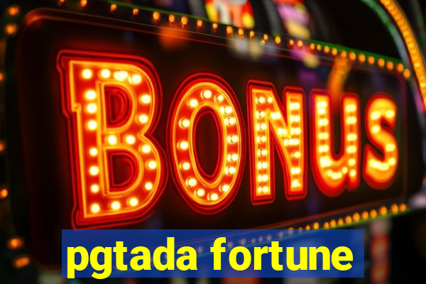 pgtada fortune